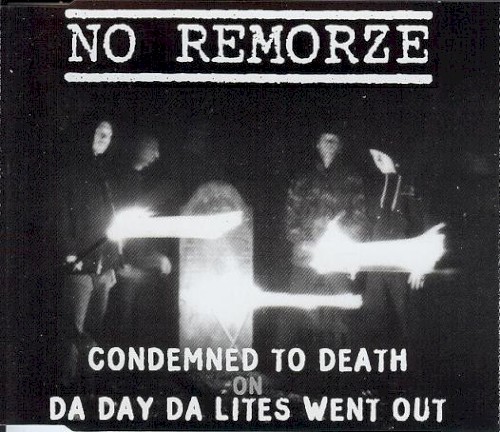 Condemned to Death / Da Day da Lites Went Out