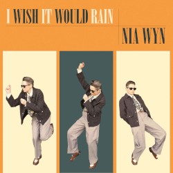 I Wish It Would Rain