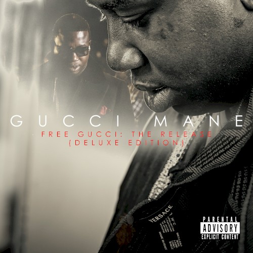 Free Gucci: The Release (deluxe edition)
