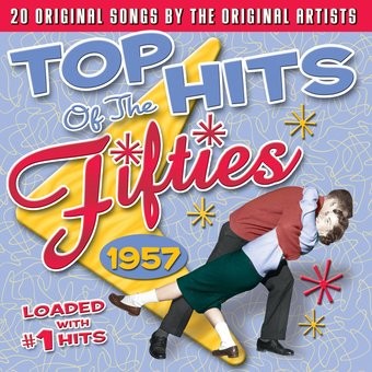 Top Hits of the Fifties: 1957