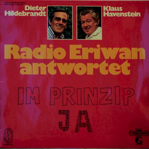 Radio Eriwan antwortet: Im Prinzip Ja – Im Prinzip Nein