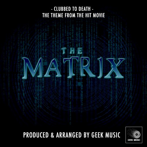 Clubbed to the Death (From "The Matrix Reloaded")