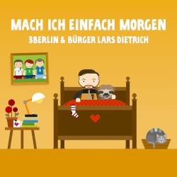 Mach ich einfach morgen