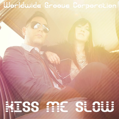 Kiss Me Slow