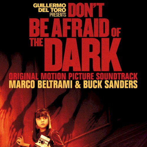 Don’t Be Afraid of the Dark: Original Motion Picture Soundtrack