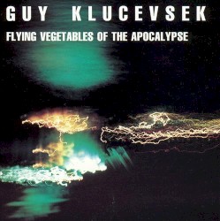 Flying Vegetables of the Apocalypse