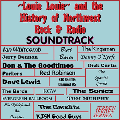 Louie Louie & the History of Northwest Rock & Radio