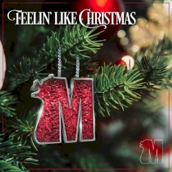 Feelin’ Like Christmas