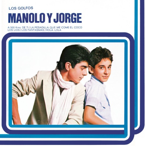 Manolo y Jorge