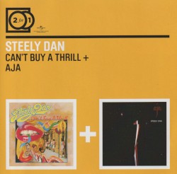 Can’t Buy a Thrill / Aja