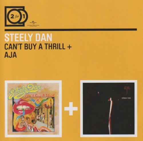 Can’t Buy a Thrill / Aja
