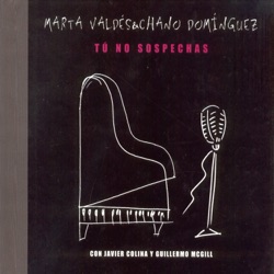 Tú no sospechas