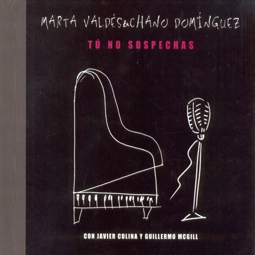 Tú no sospechas