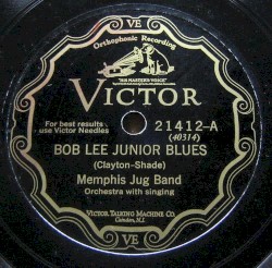 Bob Lee Junior Blues / I Packed My Suitcase, Started to the Train