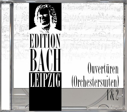 Edition Bach Leipzig: Ouvertüren (Orchestersuiten) Nr. 1 & 2