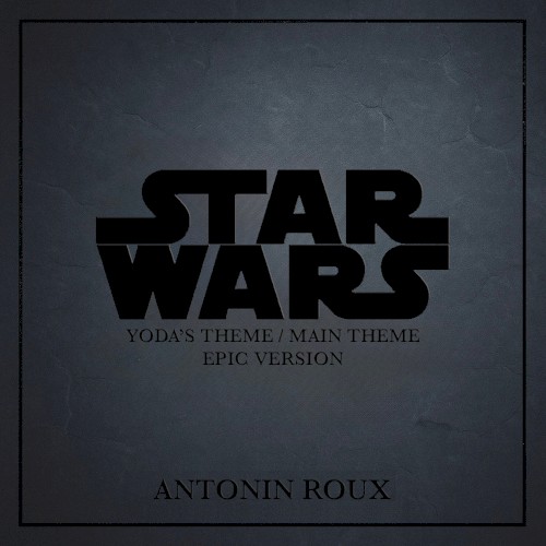 Yoda's Theme (Star Wars Main Theme (Epic Version))