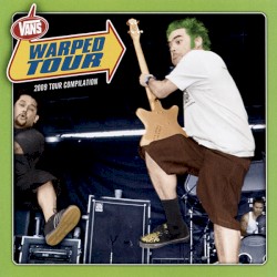 Vans Warped Tour: 2009 Tour Compilation