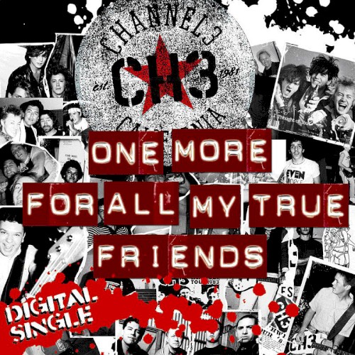 One More for All My True Friends