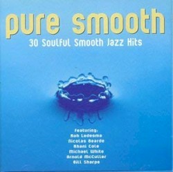 Pure Smooth: 30 Soulful Jazz Hits