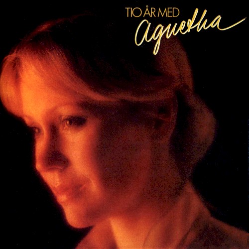 Tio år med Agnetha
