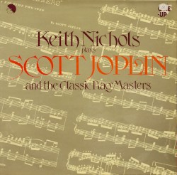 Keith Nichols plays Scott Joplin and the Classic Rag Masters