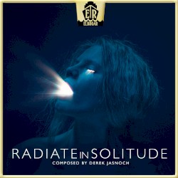 Radiate in Solitude