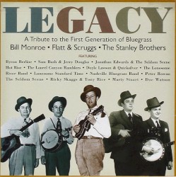 Legacy: A Tribute to the First Generation of Bluesgrass