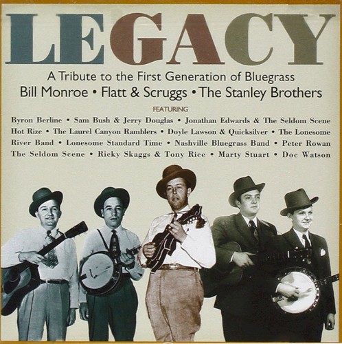 Legacy: A Tribute to the First Generation of Bluesgrass