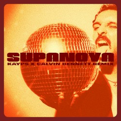SUPANOVA - Kayps x Calvin Bennett Remix