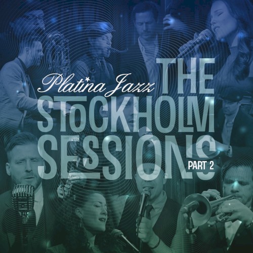 The Stockholm Sessions, Pt. 2