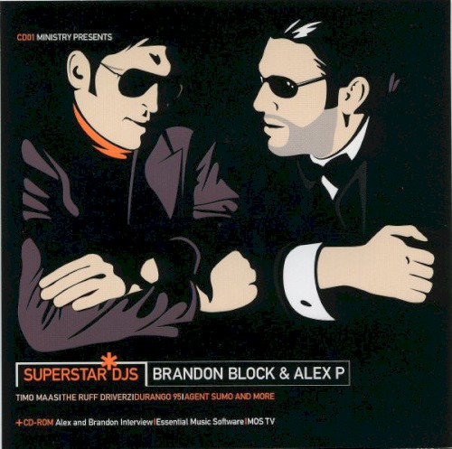 Ministry Presents: Superstar DJs: Brandon Block & Alex P