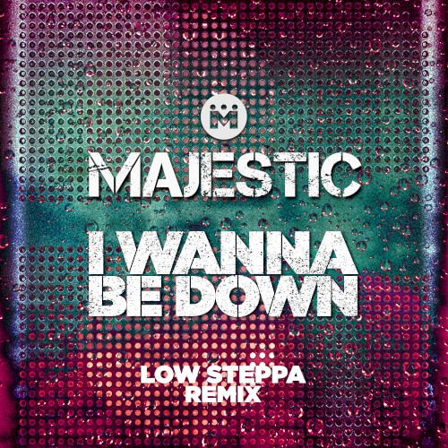 I Wanna Be Down (Low Steppa Boiling Point edit)