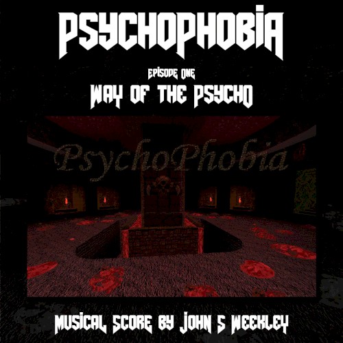 PsychoPhobia: Episode 1, Way of the Pscyho