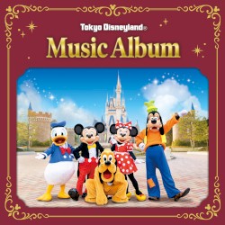 Tokyo Disneyland Music Album