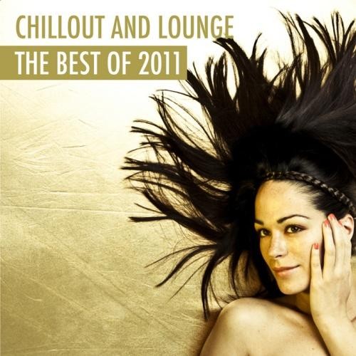 Chillout and Lounge: The Best of 2011