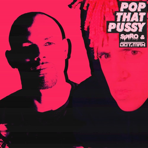 Pop That Pussy