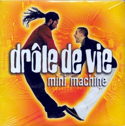Drôle de vie