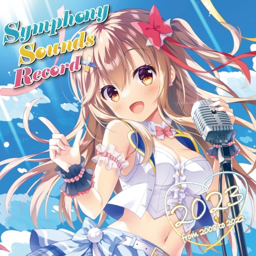 Symphony Sounds Record 2023 ～from 2008 to 2022～