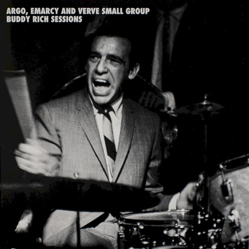 Argo, EmArcy and Verve Small Group Buddy Rich Sessions