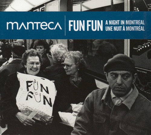 Fun Fun: A Night in Montreal