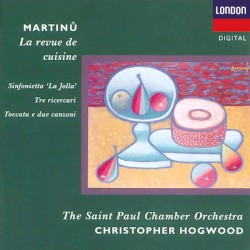 La revue de cuisine / Sinfonietta 'La Jolla' / Tre Ricercari / Toccata e due canzoni
