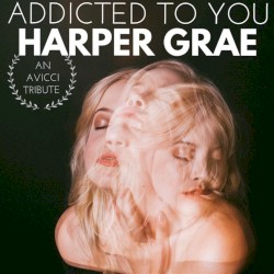 Addicted to You