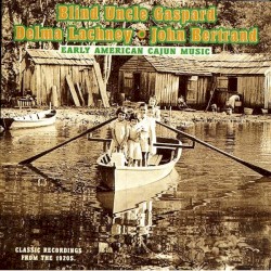 Early American Cajun Music