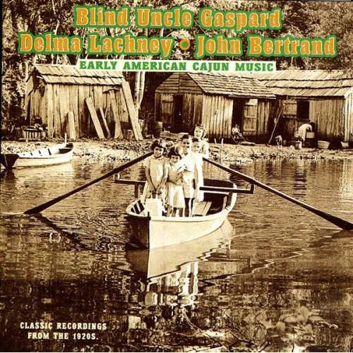 Early American Cajun Music