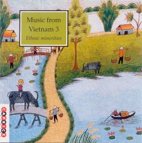 Music from Vietnam 3: Ethnic Minorities