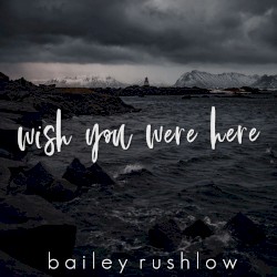 Wish You Were Here