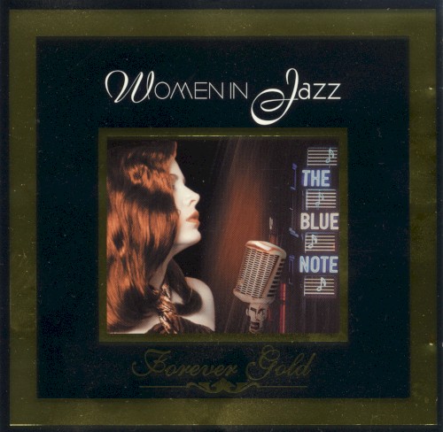 Forever Gold: Women In Jazz