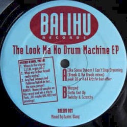 The Look Ma No Drum Machine EP
