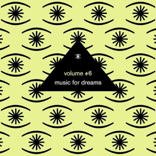 Music for Dreams Vol. 6