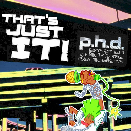 that’s just it